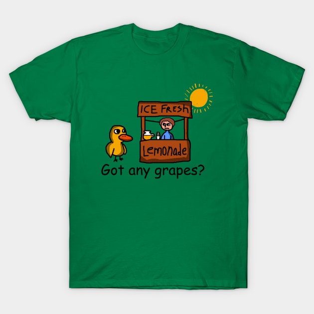 Duck song  Got Any Grapes T-Shirt by mobilmogok99